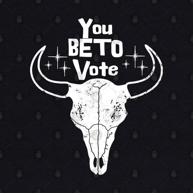 You BETO vote! by yaywow